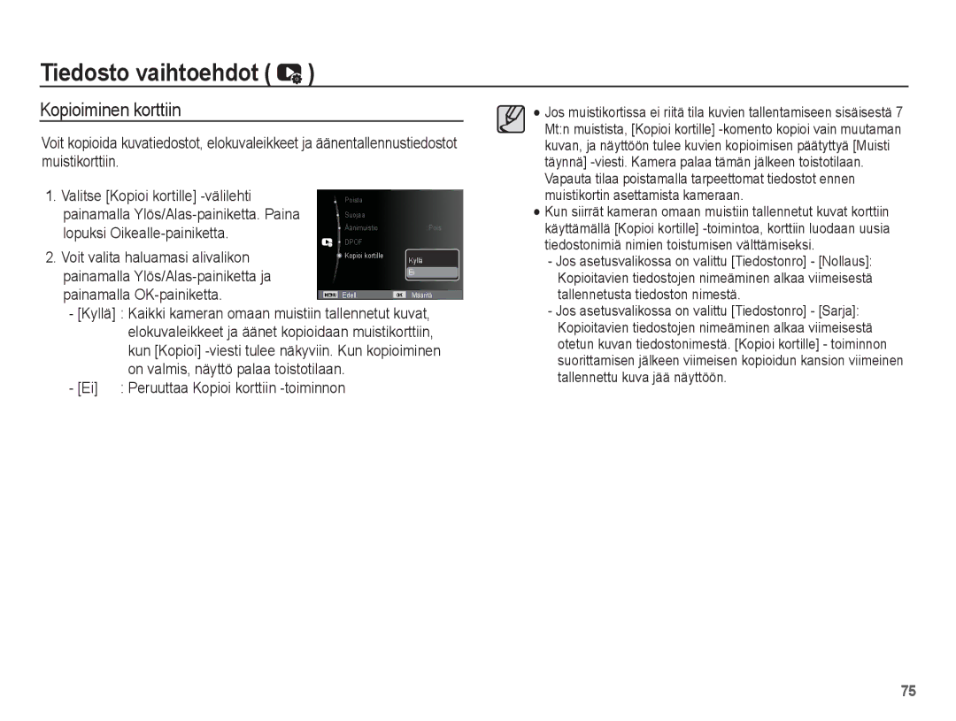 Samsung EC-ES20ZZBABE2 manual Kopioiminen korttiin, Lopuksi Oikealle-painiketta, Painamalla Ylös/Alas-painiketta. Paina 