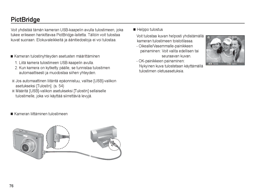 Samsung EC-ES20ZZBASE2, EC-ES20ZZBABE2, EC-ES20ZZBAPE2 manual PictBridge, Kameran liittäminen tulostimeen Helppo tulostus 