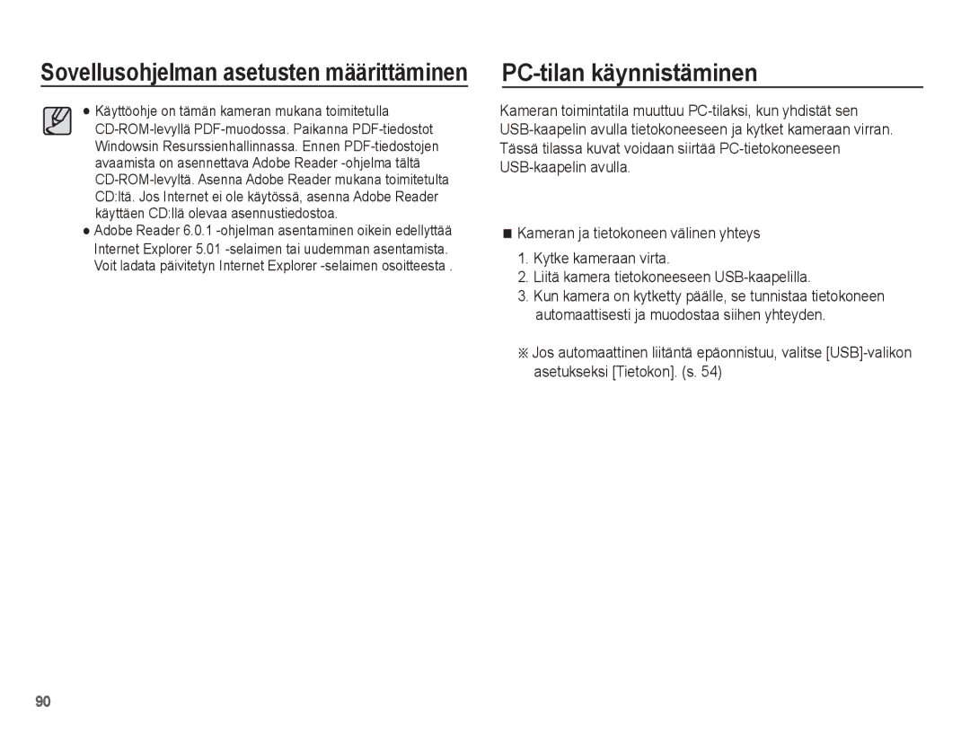 Samsung EC-ES20ZZBAWE2, EC-ES20ZZBABE2, EC-ES20ZZBASE2 PC-tilan käynnistäminen, Sovellusohjelman asetusten määrittäminen 