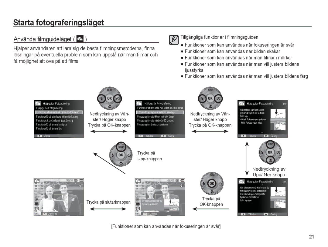 Samsung EC-ES20ZZBAPE2, EC-ES20ZZBABE2 manual Använda ﬁlmguideläget, Ster/ Höger knapp, Nedtryckning av Upp/ Ner knapp 