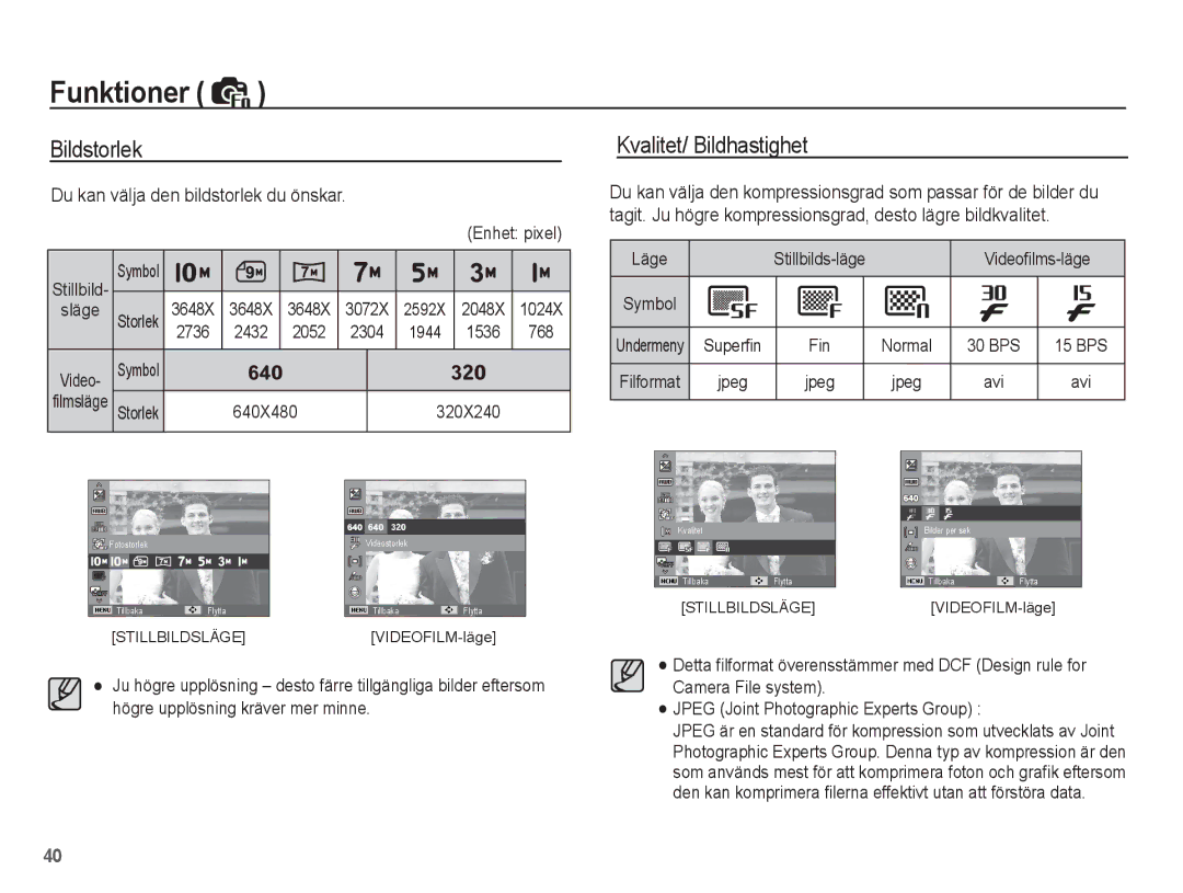 Samsung EC-ES20ZZBASE2 Bildstorlek Kvalitet/ Bildhastighet, Du kan välja den bildstorlek du önskar, Videofilms-läge, Avi 