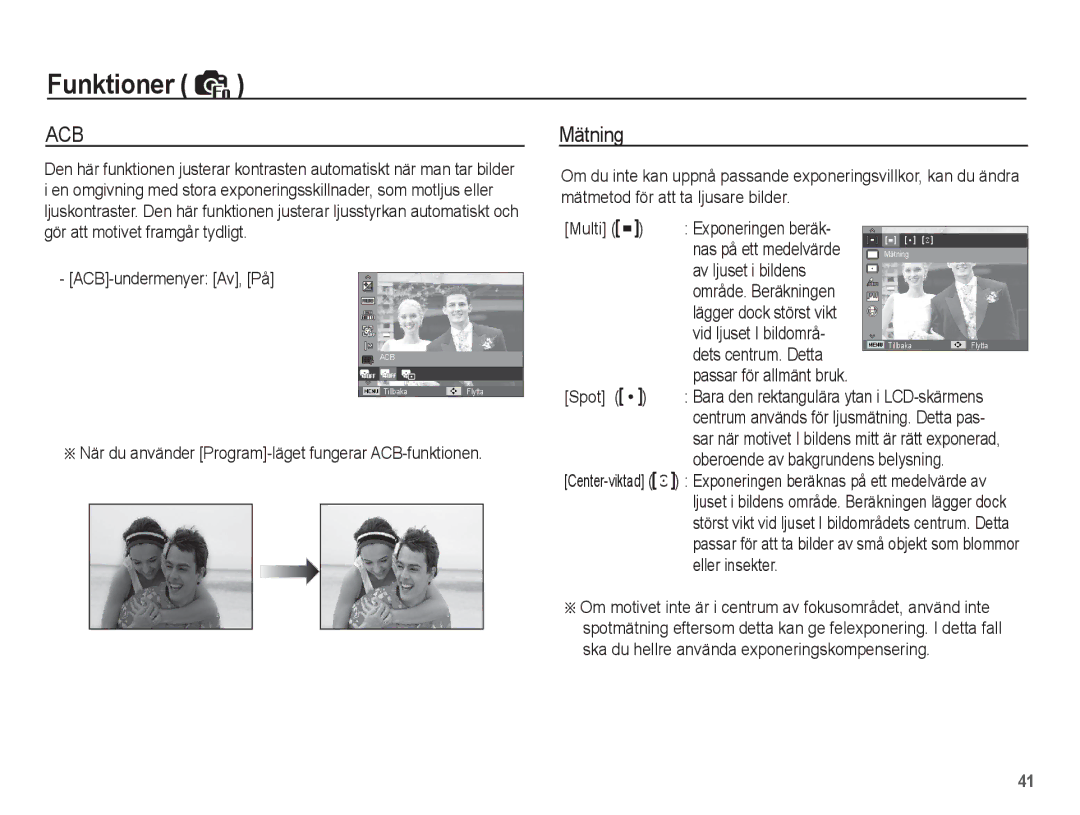 Samsung EC-ES20ZZBAPE2 Mätning, ACB-undermenyer Av, På, Dets centrum. Detta, Passar för allmänt bruk Spot, Eller insekter 