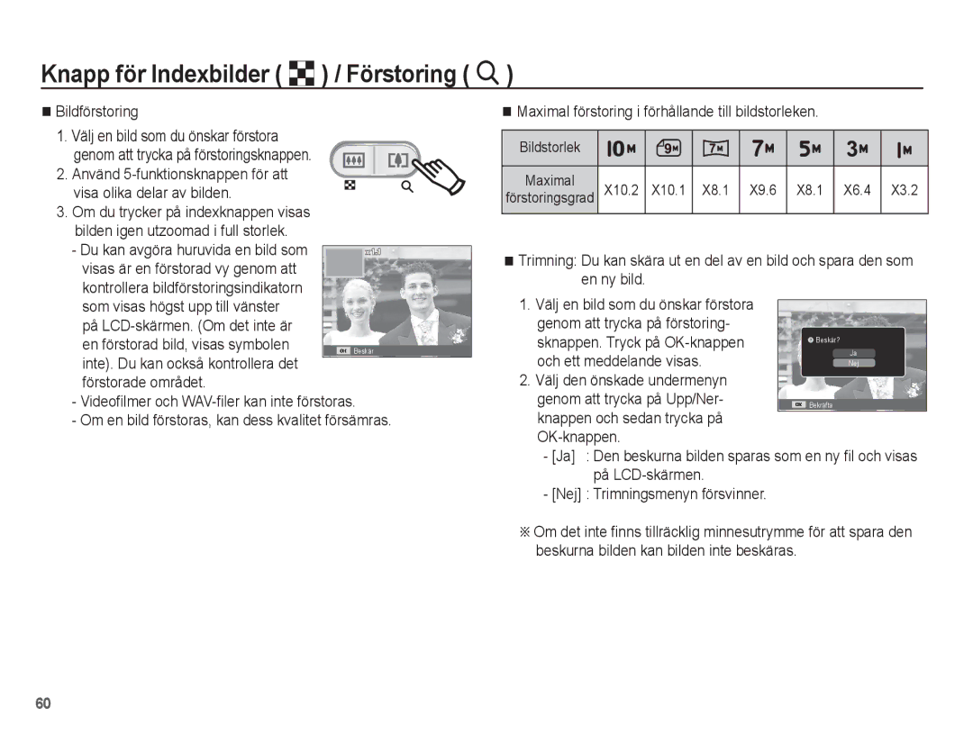 Samsung EC-ES20ZZBASE2, EC-ES20ZZBABE2 Bildförstoring, Som visas högst upp till vänster, En förstorad bild, visas symbolen 