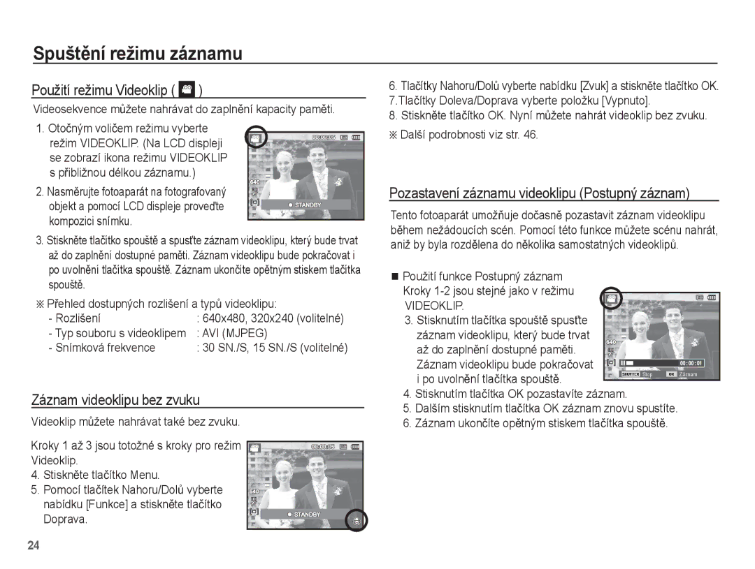 Samsung EC-ES20ZZBASE3, EC-ES20ZZBAPE3, EC-ES20ZZBABE3, EC-ES20ZZBAWE3 Použití režimu Videoklip, Záznam videoklipu bez zvuku 