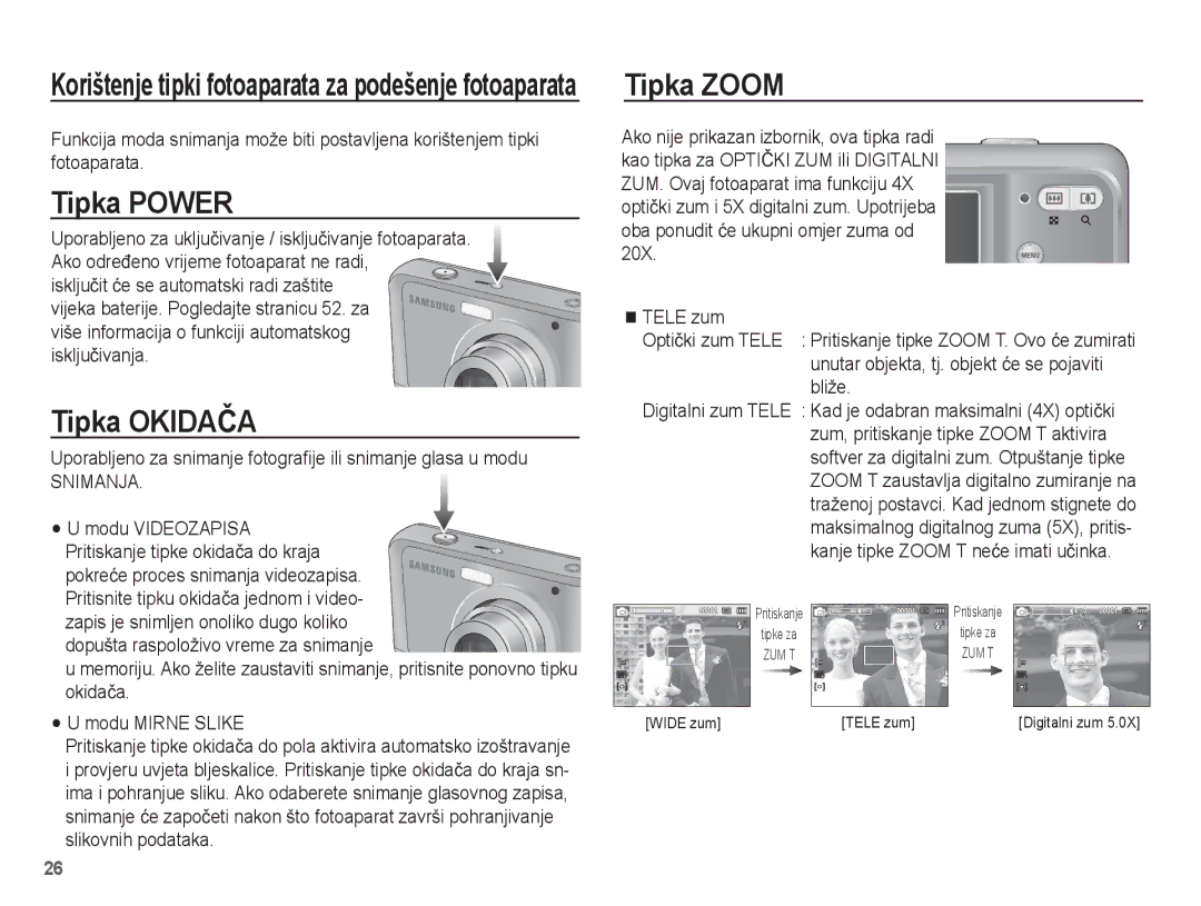 Samsung EC-ES20ZZBAWE3 manual Tipka Power, Tipka OKIDAýA, Tipka Zoom, Više informacija o funkciji automatskog iskljuþivanja 