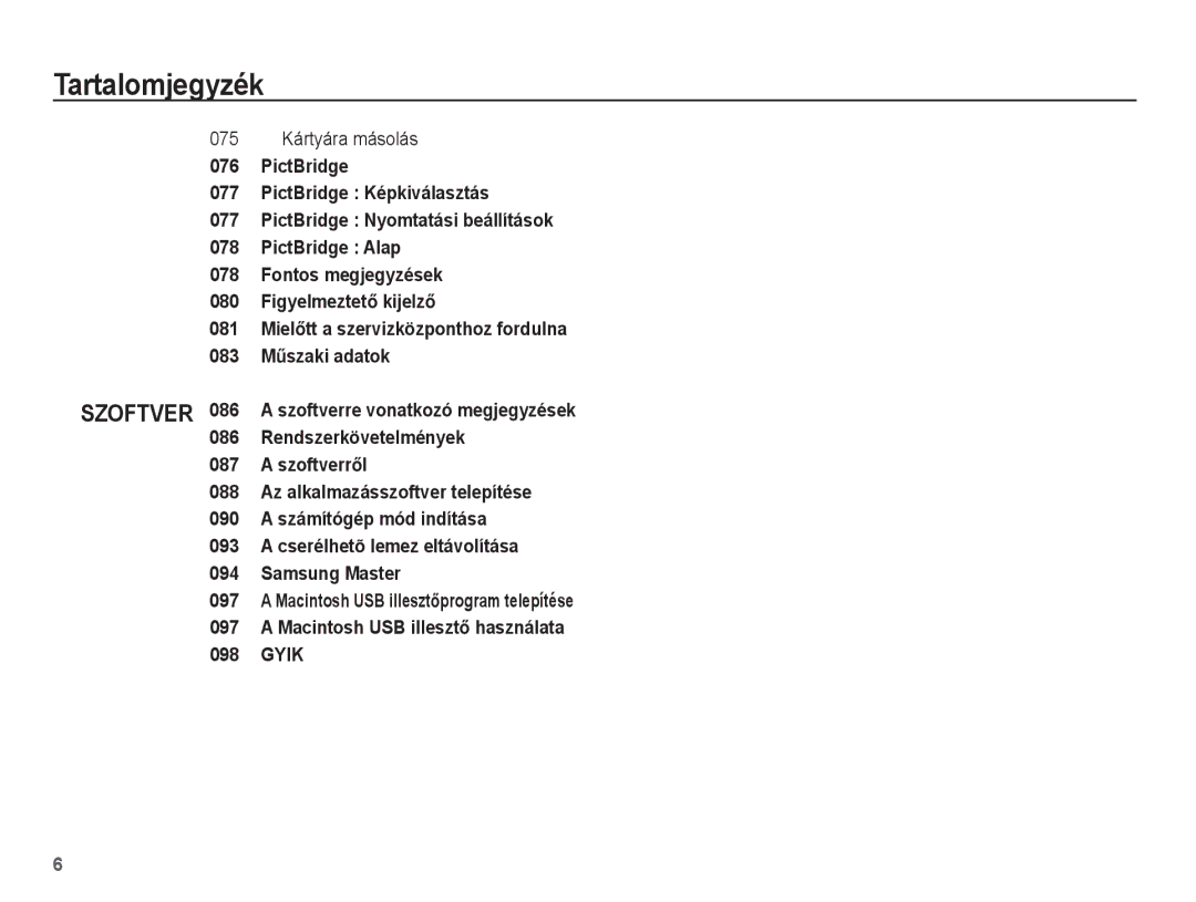 Samsung EC-ES20ZZBASE3, EC-ES20ZZBAPIT, EC-ES20ZZBAPE3, EC-ES20ZZBABE3, EC-ES20ZZBAWE3 manual 075 Kártyára másolás 