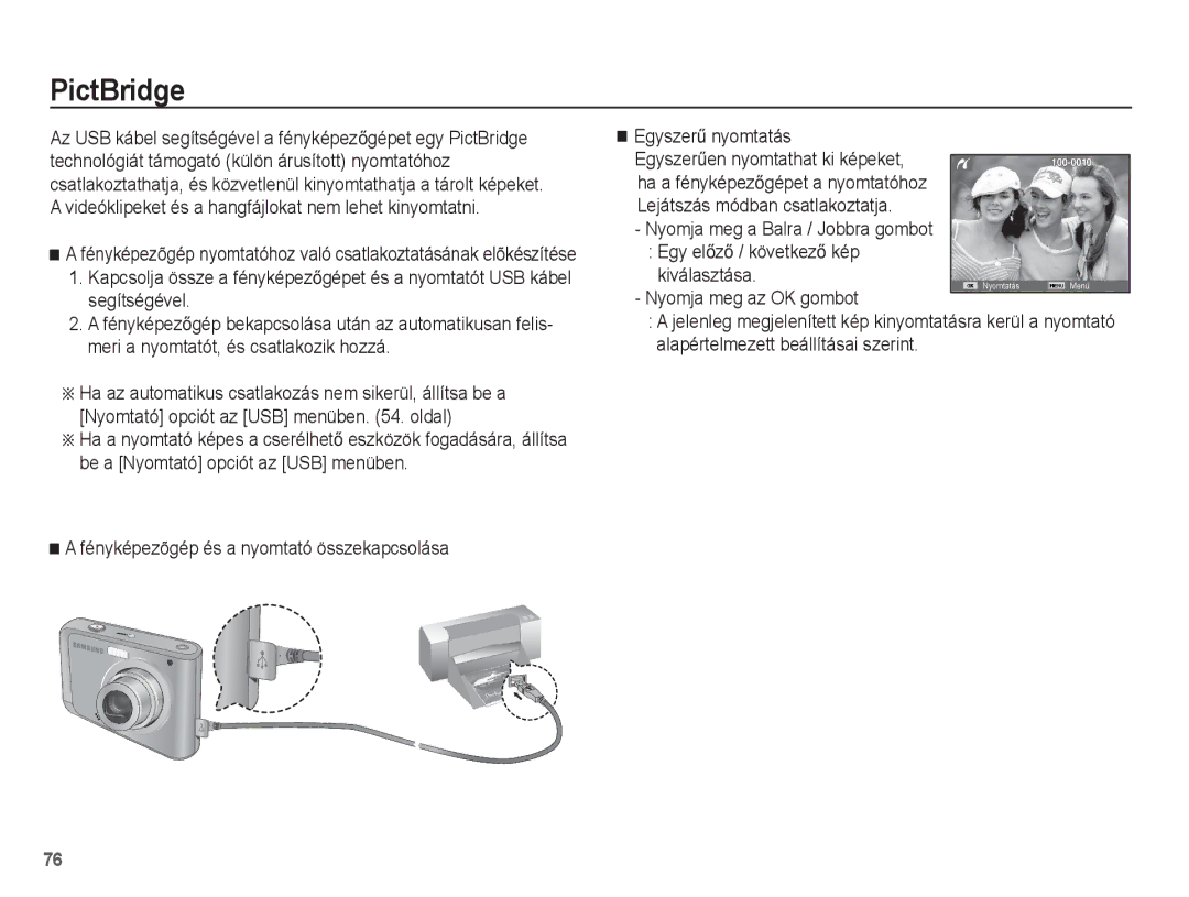 Samsung EC-ES20ZZBASE3 manual PictBridge, Egy elĘzĘ / következĘ kép Kiválasztása, Nyomja meg a Balra / Jobbra gombot 