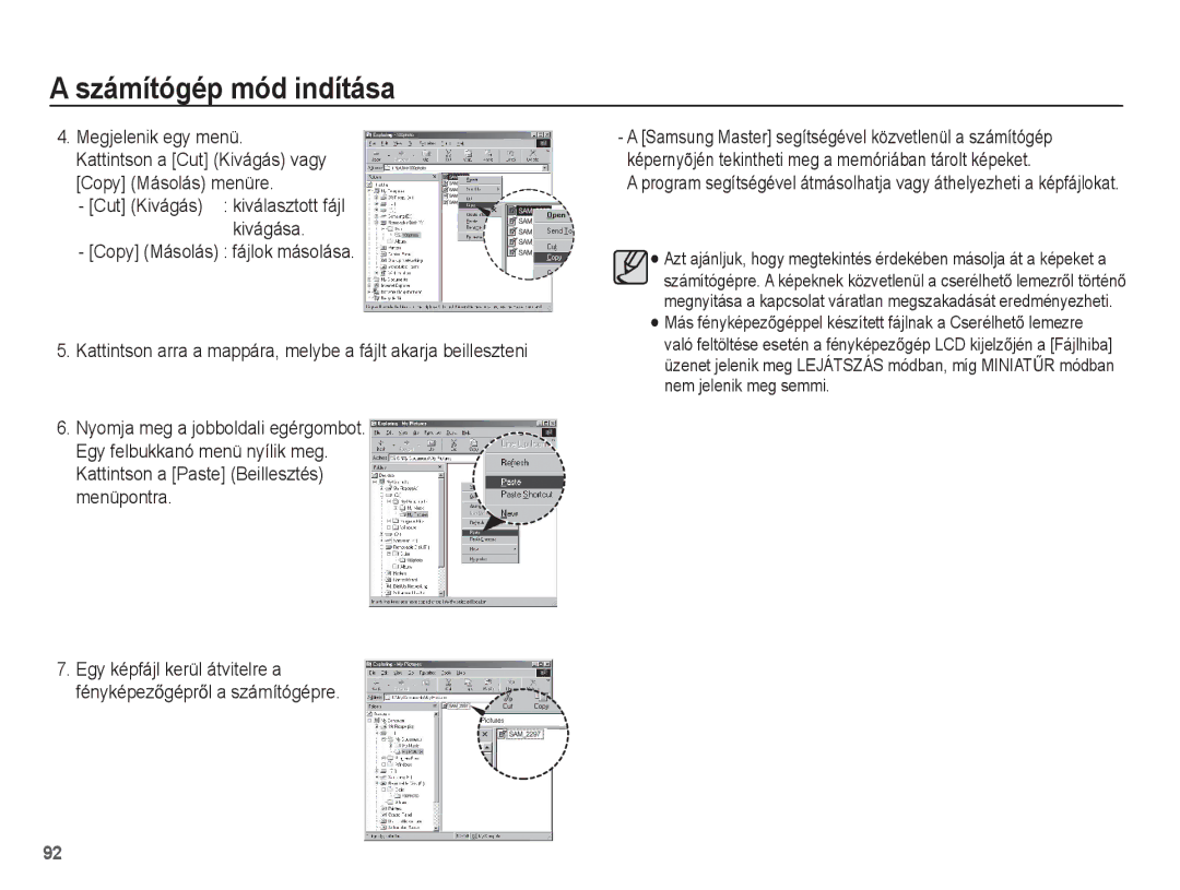 Samsung EC-ES20ZZBABE3, EC-ES20ZZBAPIT, EC-ES20ZZBAPE3, EC-ES20ZZBASE3, EC-ES20ZZBAWE3 manual Számítógép mód indítása 