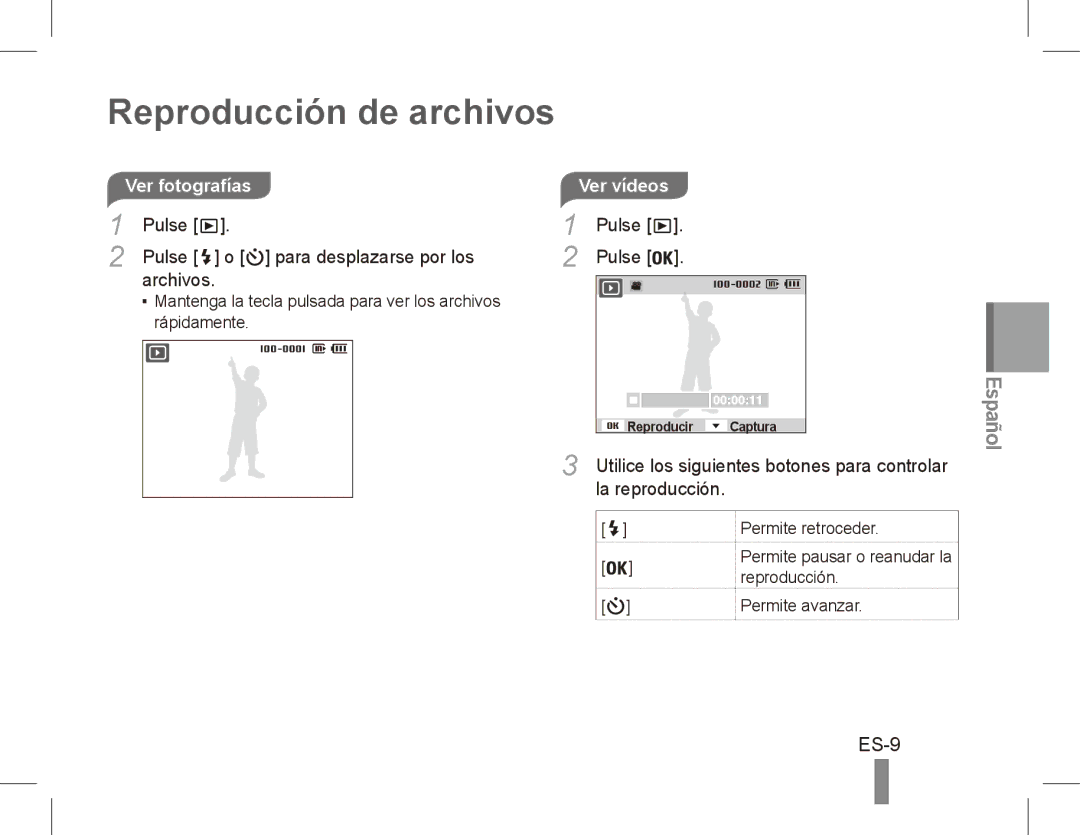 Samsung EC-ES20ZZBASE2 Reproducción de archivos, Ver fotografías, Pulse Para desplazarse por los Archivos, Ver vídeos 