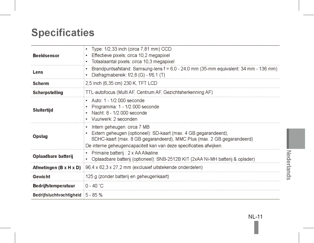 Samsung EC-ES20ZZBABE2, EC-ES20ZZBASFR, EC-ES20ZZBABE1, EC-ES20ZZBABFR manual Specificaties, Gewicht Bedrijfstemperatuur 