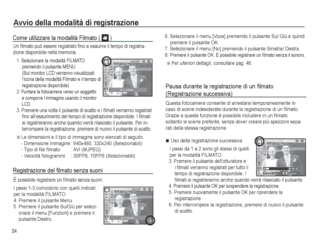 Samsung EC-ES20ZZBAPIT manual Come utilizzare la modalità Filmato, Registrazione del ﬁlmato senza suoni, Tipo di ﬁle ﬁlmato 