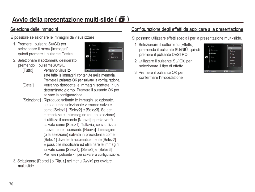 Samsung EC-ES20ZZBABIT, EC-ES20ZZBAWIT, EC-ES20ZZBAPIT Avvio della presentazione multi-slide , Selezione delle immagini 