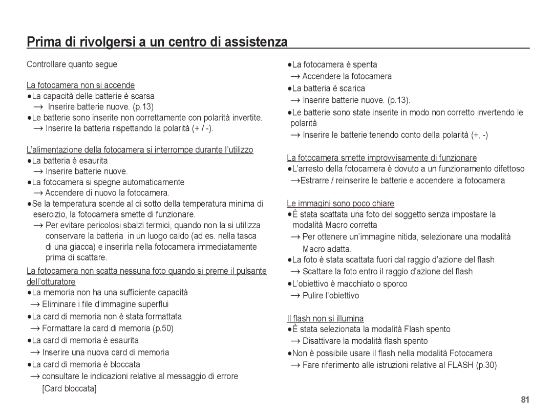 Samsung EC-ES20ZZBASIT manual Prima di rivolgersi a un centro di assistenza, La fotocamera è spenta Accendere la fotocamera 