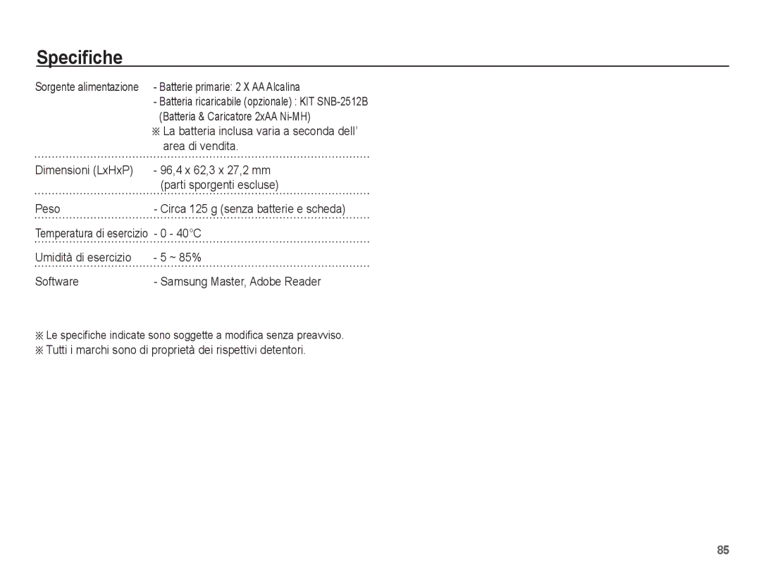 Samsung EC-ES20ZZBASIT manual Batterie primarie 2 X AA Alcalina, Batteria & Caricatore 2xAA Ni-MH, Area di vendita, 40C 