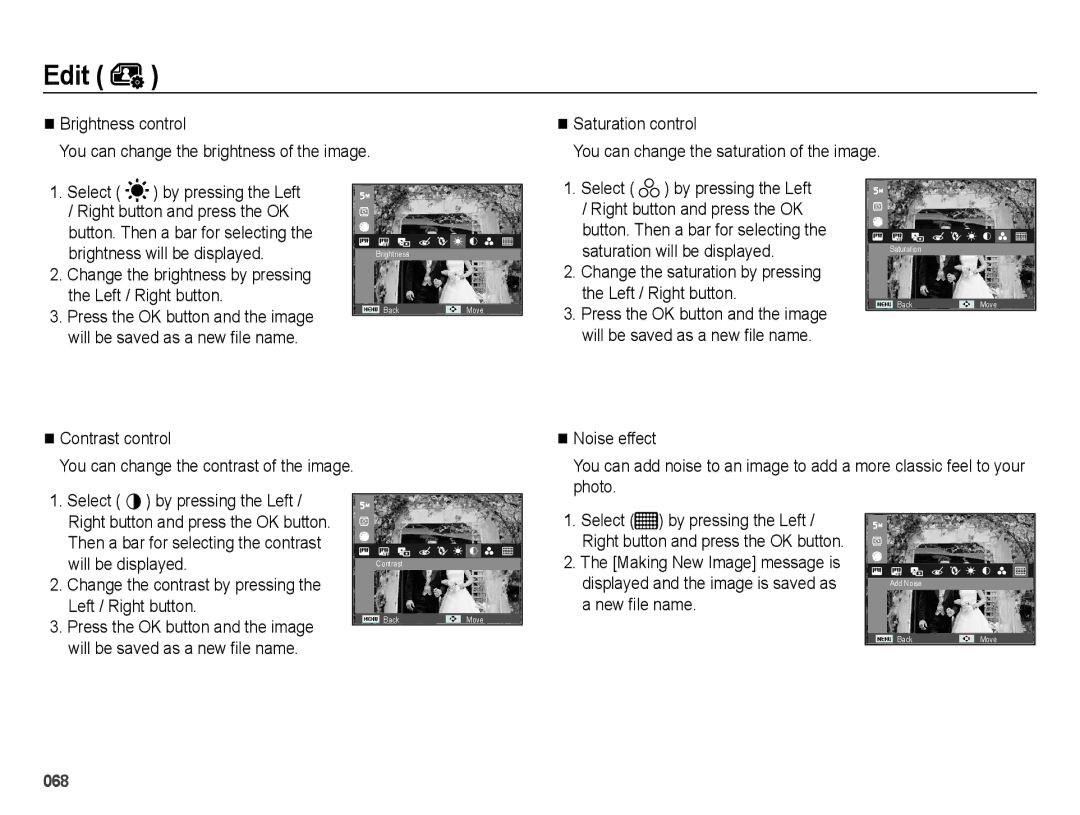 Samsung EC-ES25ZZBABKZ Brightness will be displayed, Will be saved as a new file name Contrast control, Will be displayed 