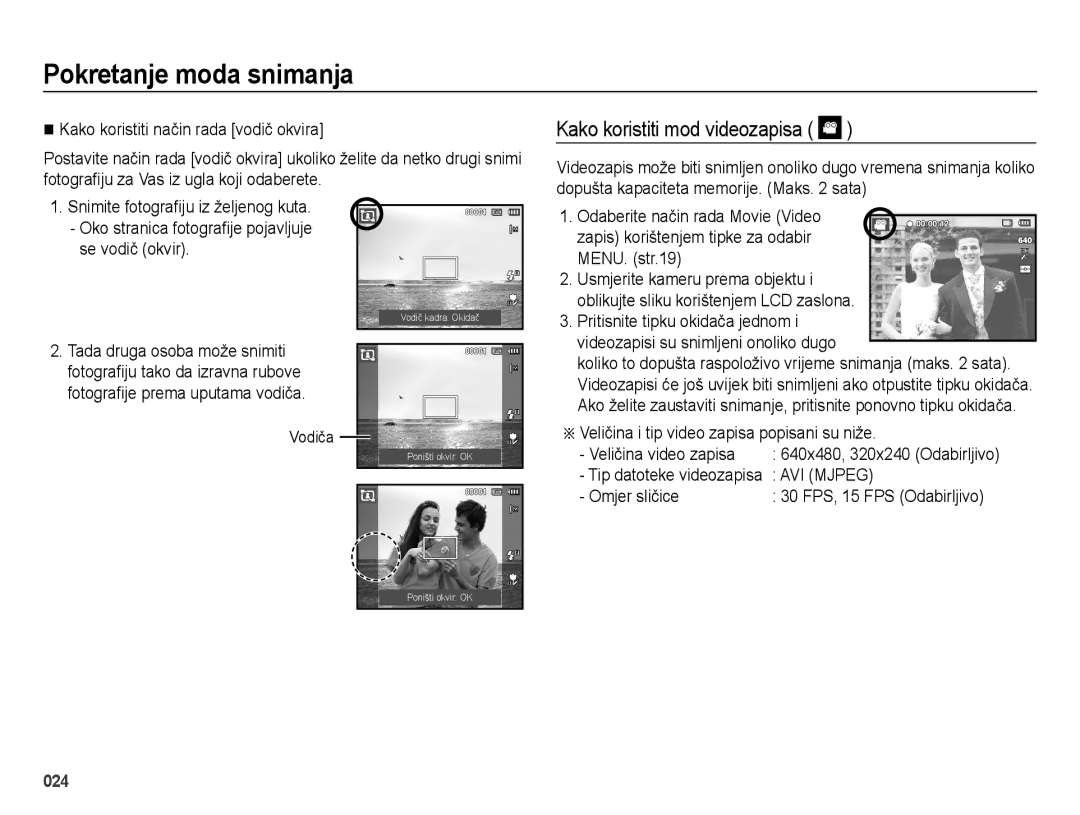 Samsung EC-ES25ZZBALE3, EC-ES25ZZBABE3, EC-ES25ZZBASE3 manual Kako koristiti mod videozapisa, Se vodič okvir, Omjer sličice 