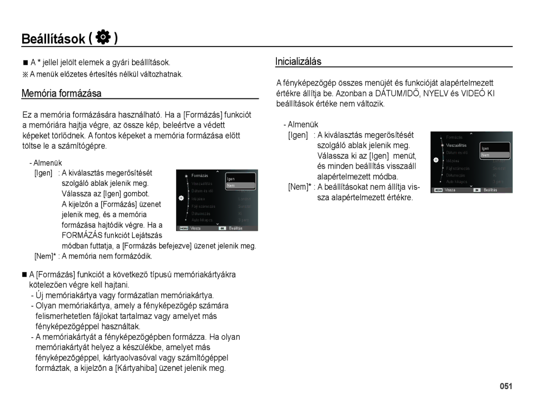 Samsung EC-ES25ZZBASE3, EC-ES25ZZBABE3, EC-ES25ZZBARE3, EC-ES25ZZBALE3 manual Beállítások, Memória formázása Inicializálás 