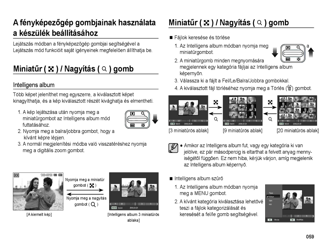 Samsung EC-ES25ZZBASE2 Miniatűr º / Nagyítás í gomb, Intelligens album, Kívánt képre lépjen, Meg a digitális zoom gombot 