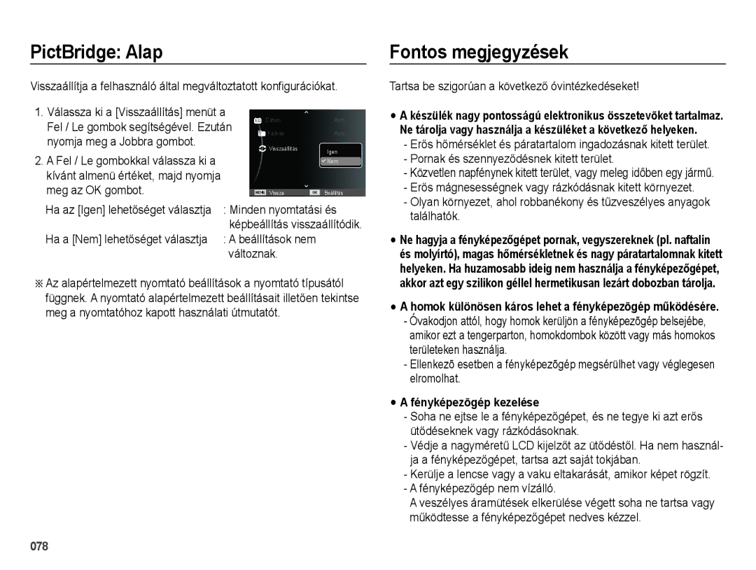 Samsung EC-ES25ZZBALE3, EC-ES25ZZBABE3, EC-ES25ZZBARE3 manual PictBridge Alap, Fontos megjegyzések, Fényképezõgép kezelése 