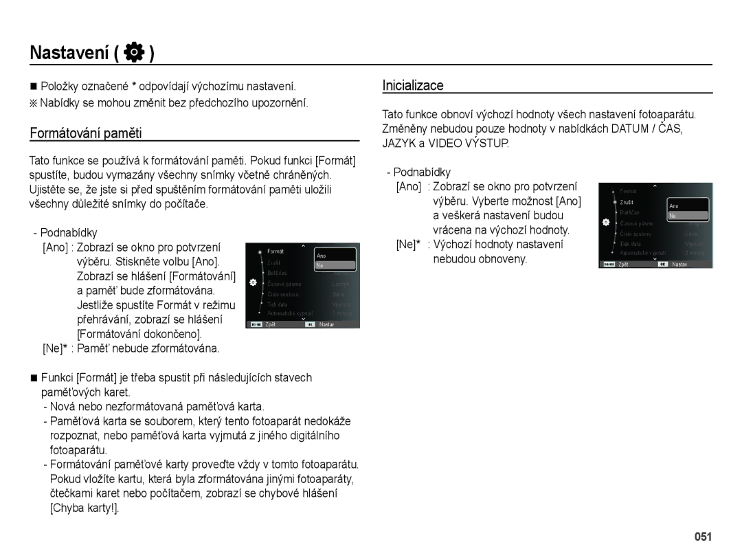 Samsung EC-ES25ZZBARE3 manual Nastavení, Formátování paměti Inicializace, Nebudou obnoveny, Ne* Paměť nebude zformátována 