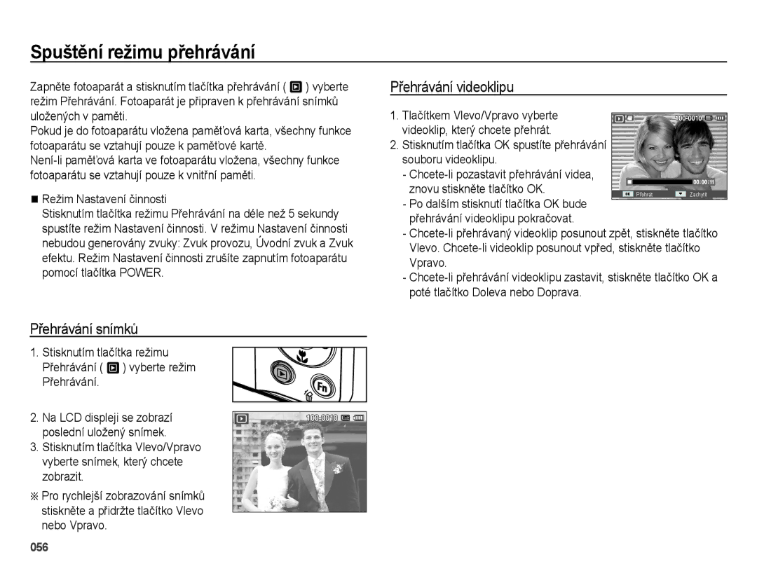 Samsung EC-ES25ZZBABE3 Spuštění režimu přehrávání, Přehrávání snímků, Přehrávání videoklipu, Režim Nastavení činnosti 