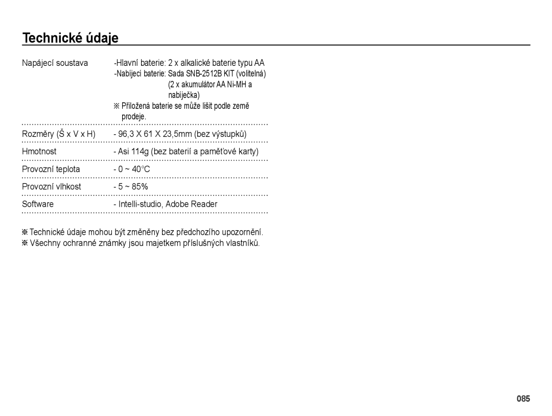 Samsung EC-ES25ZZBASE3 Napájecí soustava, Nabíječka, Prodeje, Hmotnost, Rozměry Š x V x H 96,3 X 61 X 23,5mm bez výstupků 