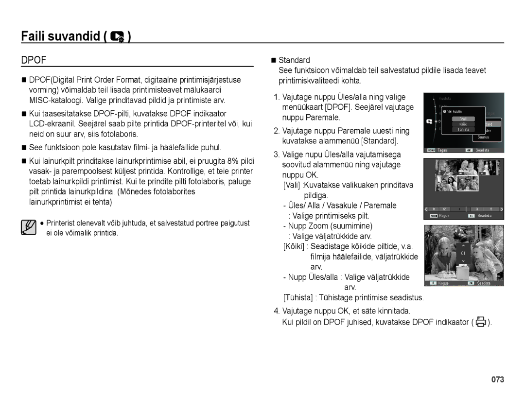 Samsung EC-ES25ZZBABRU See funktsioon pole kasutatav filmi- ja häälefailide puhul, Vajutage nuppu OK, et säte kinnitada 