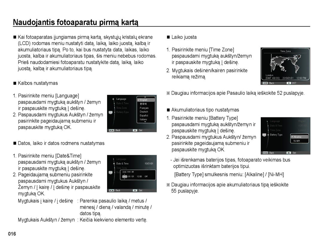 Samsung EC-ES25ZZBABRU, EC-ES25ZZBARRU, EC-ES25ZZBASRU manual Naudojantis fotoaparatu pirmą kartą 