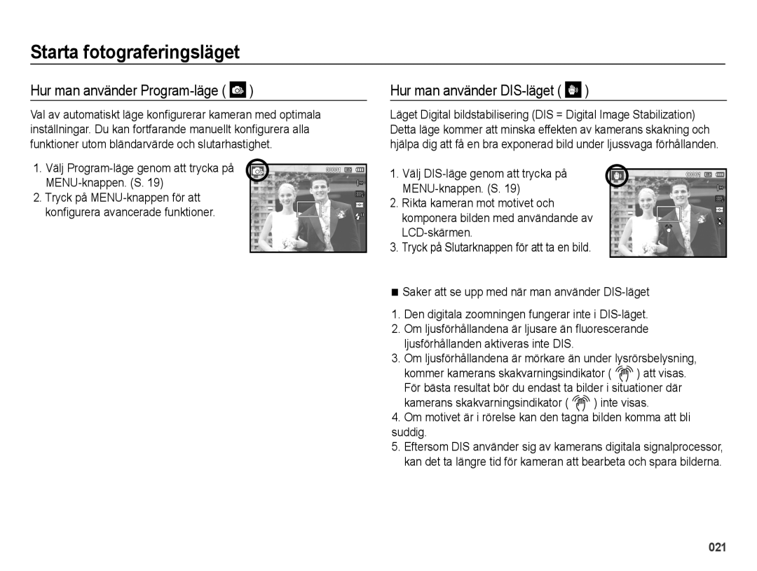 Samsung EC-ES25ZZBALE2, EC-ES25ZZBASE2, EC-ES25ZZBABE2 manual Hur man använder Program-läge, Hur man använder DIS-läget 