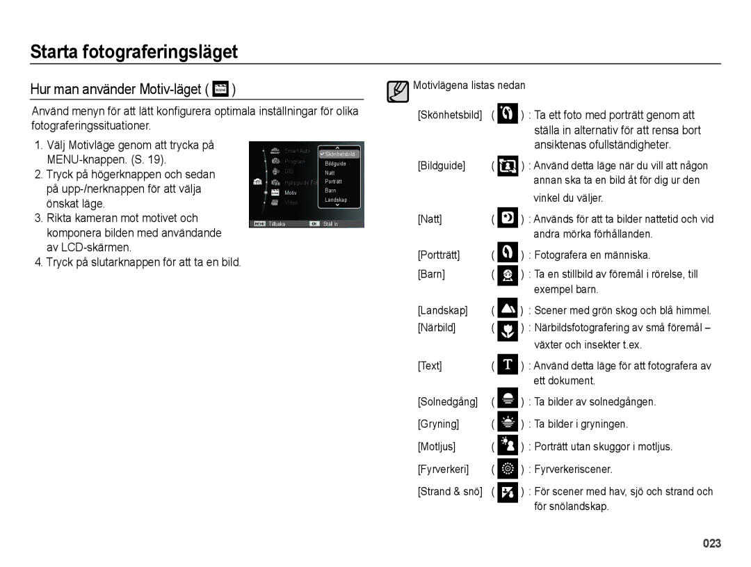 Samsung EC-ES25ZZBASE2, EC-ES25ZZBABE2, EC-ES25ZZBALE2 manual Hur man använder Motiv-läget, Ansiktenas ofullständigheter 