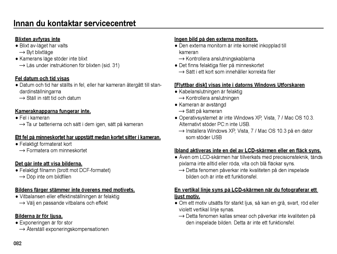 Samsung EC-ES25ZZBARE2, EC-ES25ZZBASE2 manual Blixten avfyras inte, Fel datum och tid visas, Kameraknapparna fungerar inte 