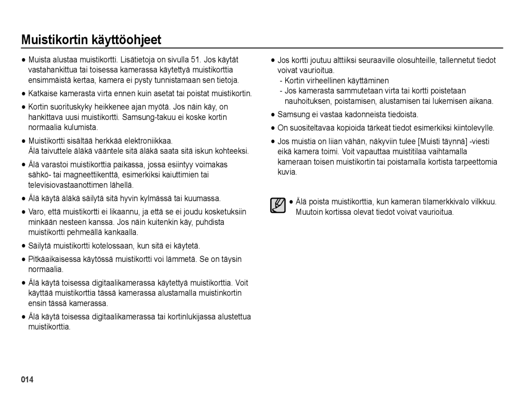 Samsung EC-ES25ZZBARE2, EC-ES25ZZBASE2, EC-ES25ZZBABE2 Muistikortin käyttöohjeet, Samsung ei vastaa kadonneista tiedoista 