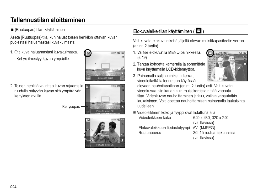 Samsung EC-ES25ZZBABE2, EC-ES25ZZBASE2, EC-ES25ZZBALE2, EC-ES25ZZBARE2 manual Elokuvaleike-tilan käyttäminen, Kehysopas 