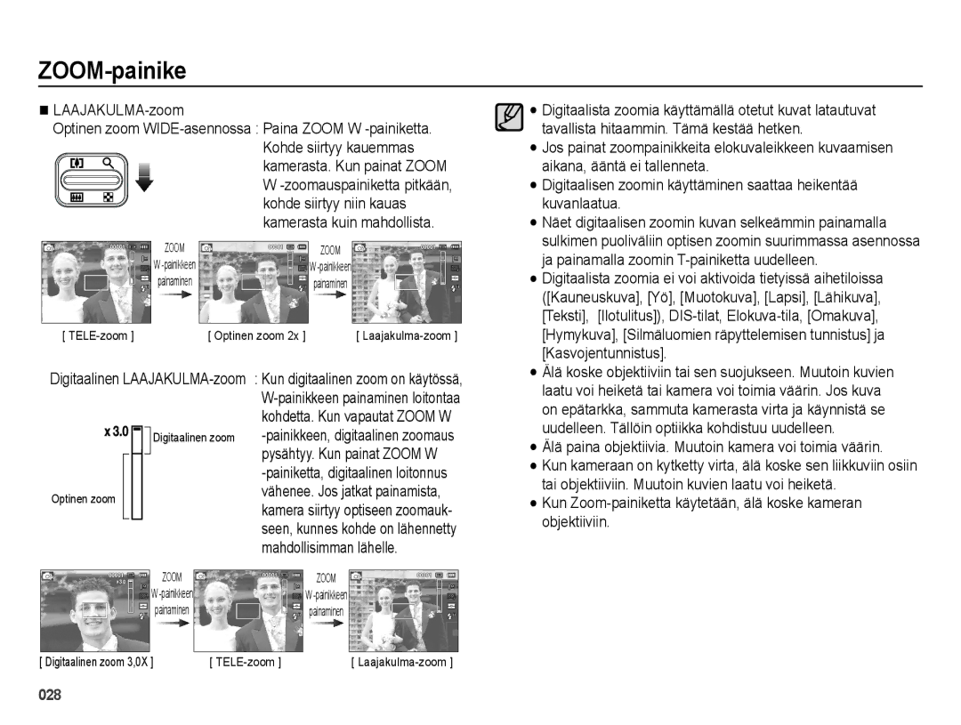 Samsung EC-ES25ZZBABE2, EC-ES25ZZBASE2 Kohde siirtyy niin kauas, Älä paina objektiivia. Muutoin kamera voi toimia väärin 