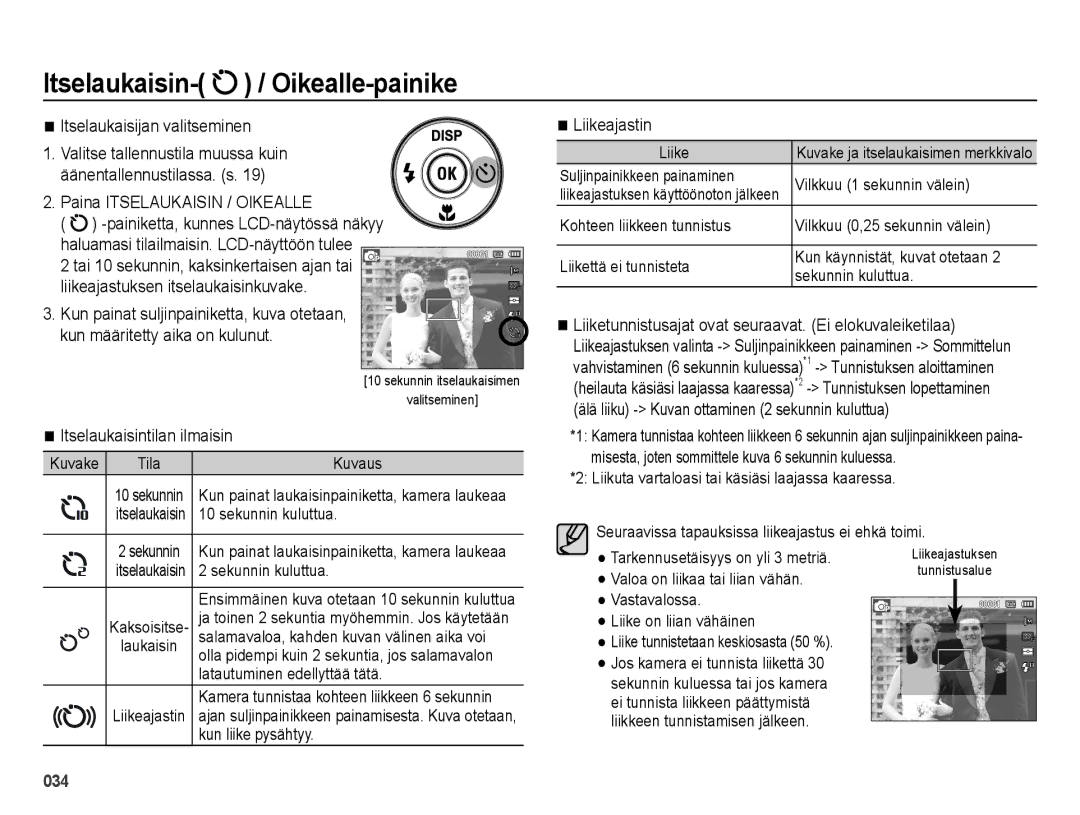 Samsung EC-ES25ZZBARE2 manual Itselaukaisijan valitseminen, Paina Itselaukaisin / Oikealle, Itselaukaisintilan ilmaisin 