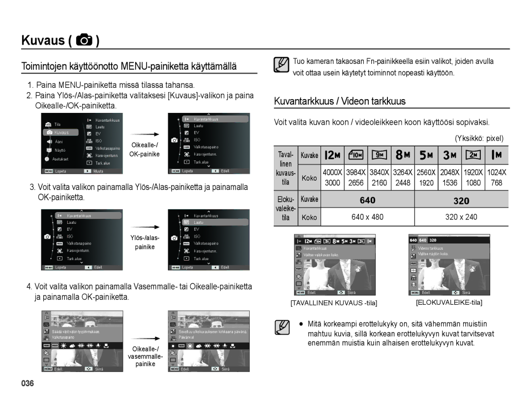 Samsung EC-ES25ZZBABE2 manual Toimintojen käyttöönotto MENU-painiketta käyttämällä, Kuvantarkkuus / Videon tarkkuus 