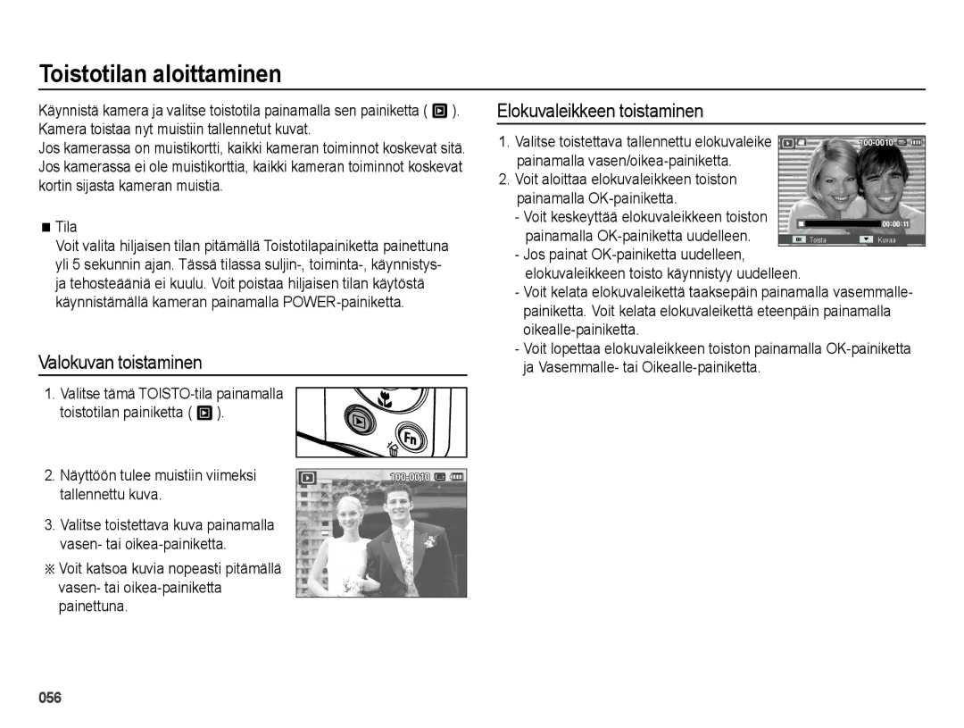 Samsung EC-ES25ZZBABE2, EC-ES25ZZBASE2 manual Toistotilan aloittaminen, Valokuvan toistaminen, Elokuvaleikkeen toistaminen 