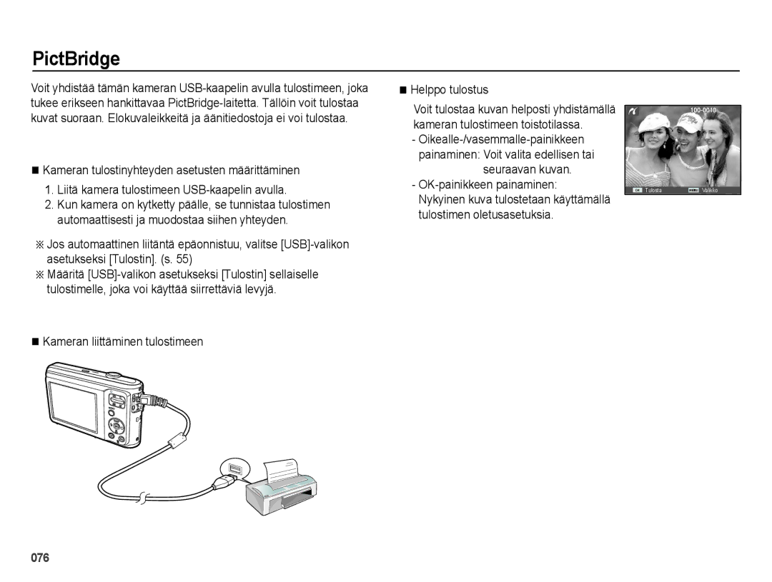 Samsung EC-ES25ZZBABE2, EC-ES25ZZBASE2, EC-ES25ZZBALE2 manual PictBridge, Kameran liittäminen tulostimeen Helppo tulostus 