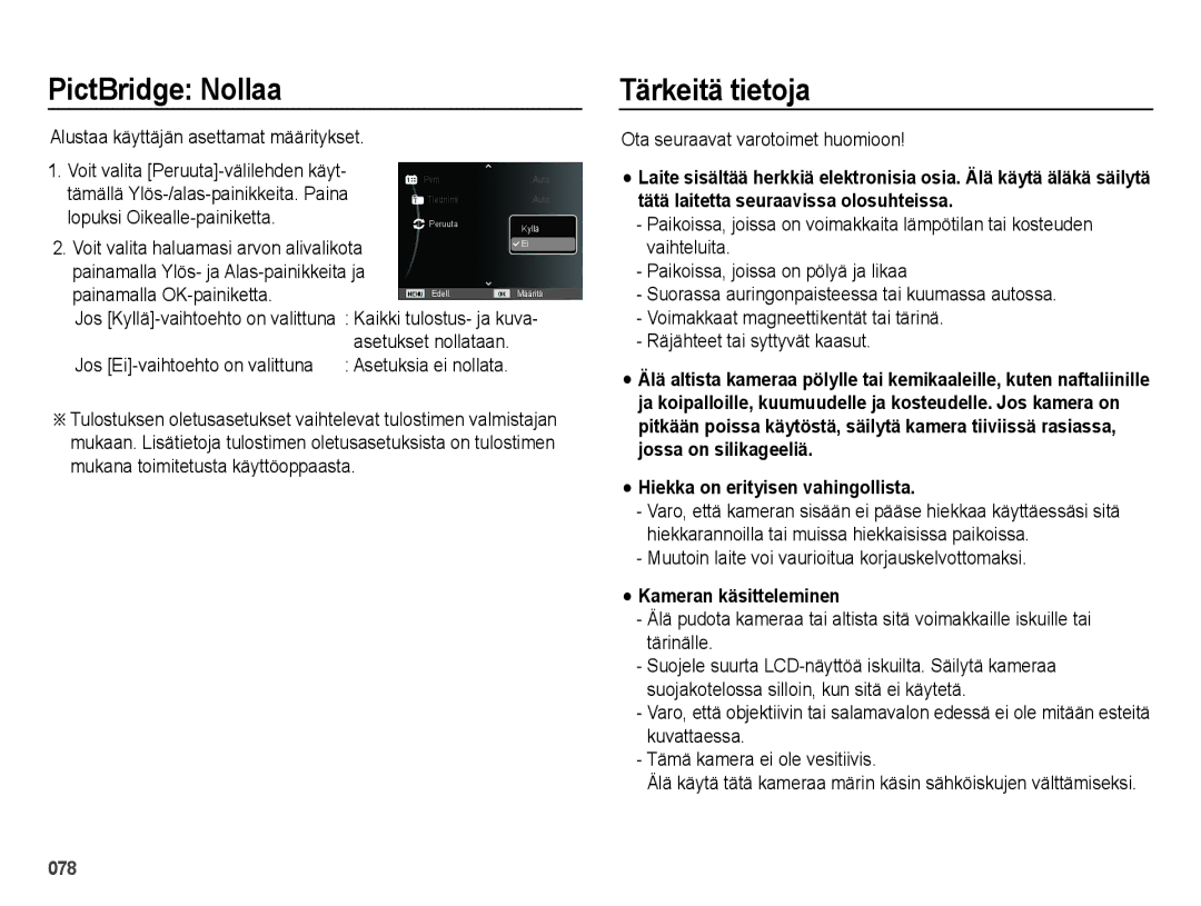 Samsung EC-ES25ZZBARE2 manual PictBridge Nollaa Tärkeitä tietoja, Hiekka on erityisen vahingollista, Kameran käsitteleminen 