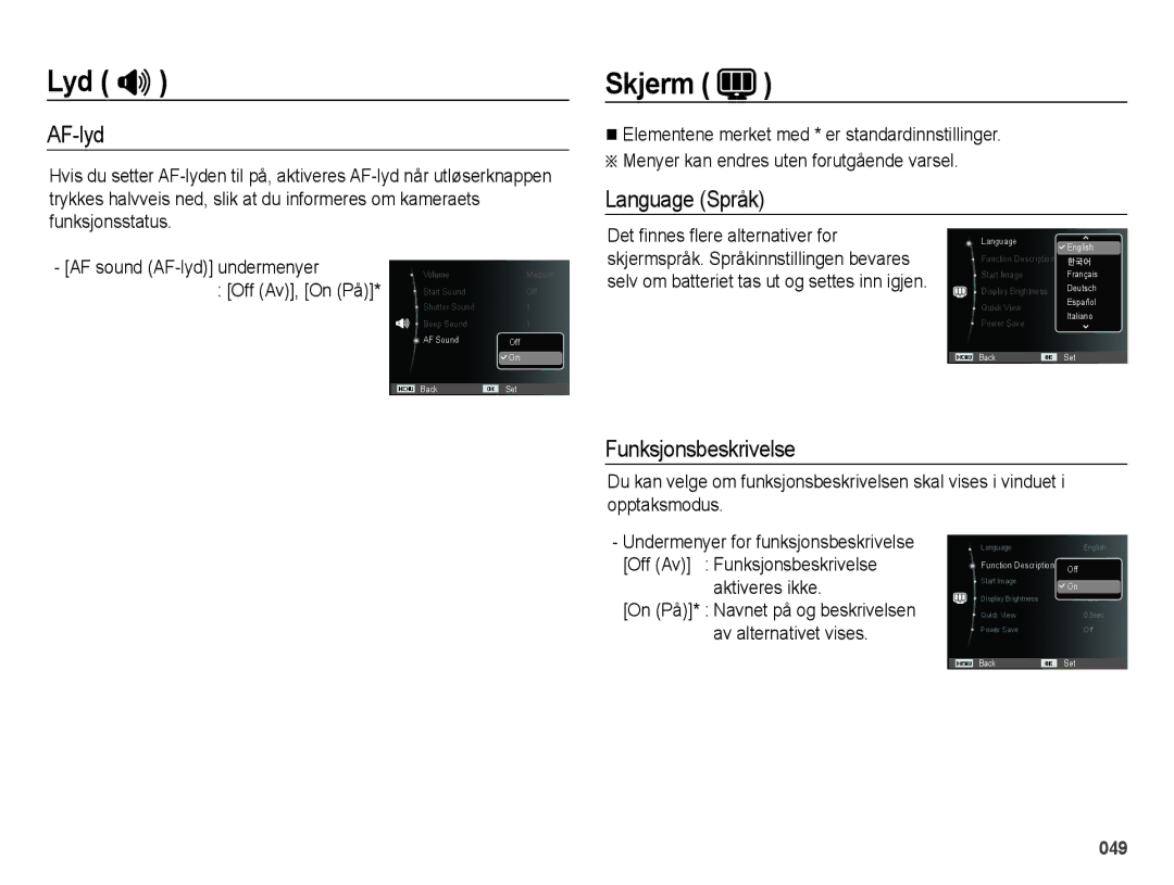 Samsung EC-ES25ZZBALE2, EC-ES25ZZBASE2, EC-ES25ZZBABE2 Skjerm, AF-lyd, Language Språk, Funksjonsbeskrivelse, Aktiveres ikke 