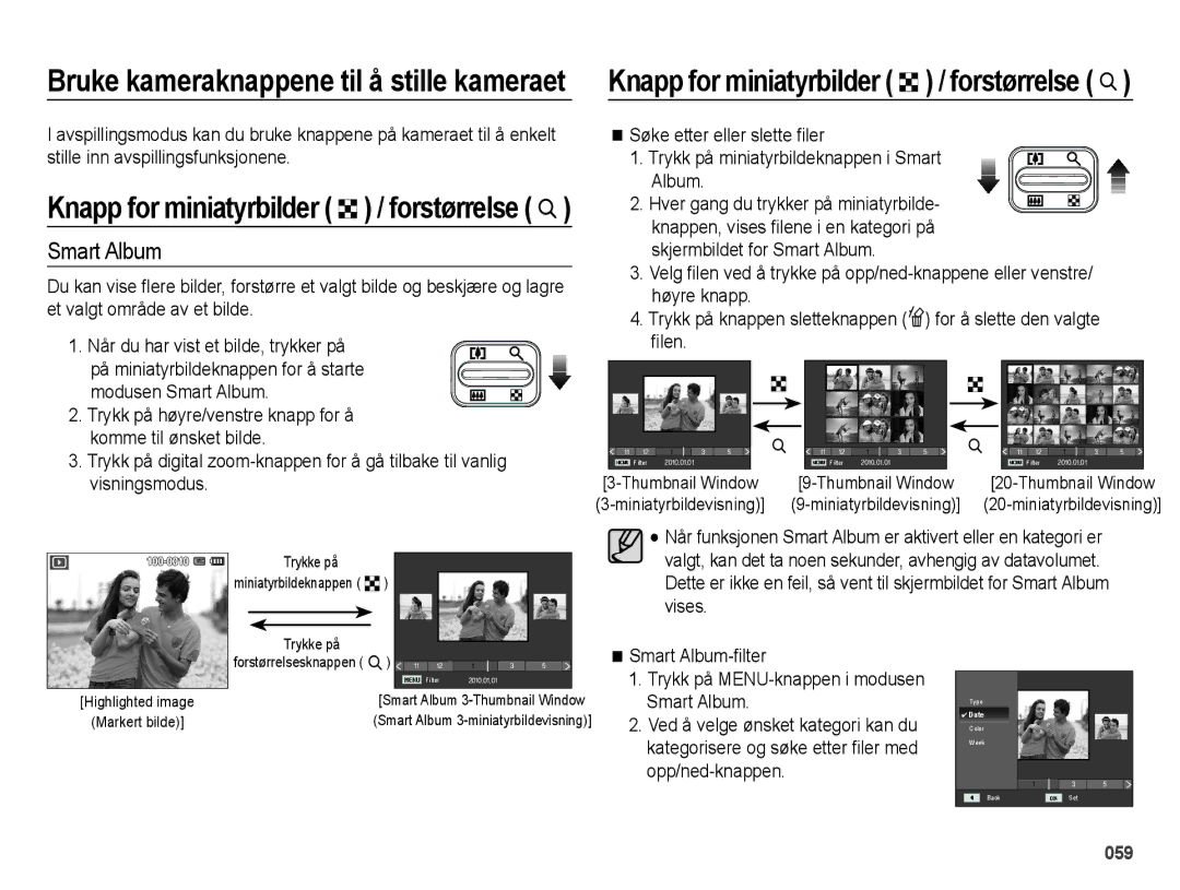 Samsung EC-ES25ZZBASE2, EC-ES25ZZBABE2, EC-ES25ZZBALE2 manual Knapp for miniatyrbilder º / forstørrelse í, Smart Album 