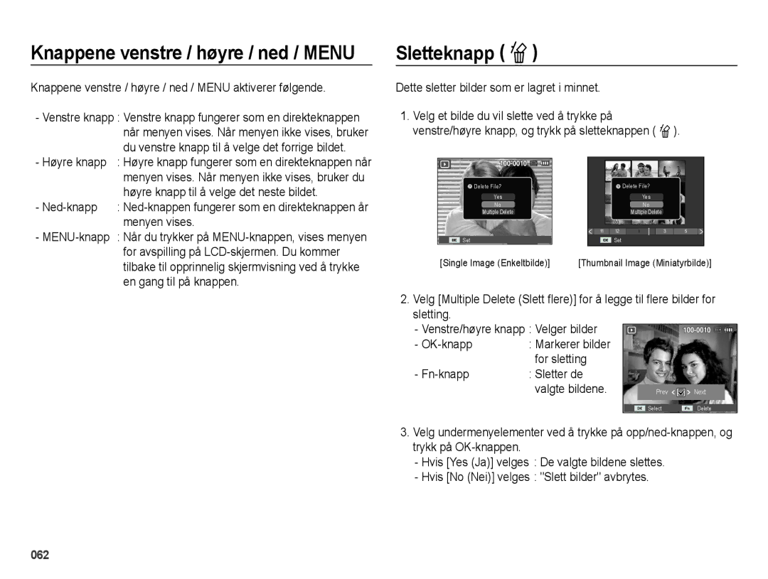 Samsung EC-ES25ZZBARE2, EC-ES25ZZBASE2, EC-ES25ZZBABE2, EC-ES25ZZBALE2 manual Sletteknapp Õ 