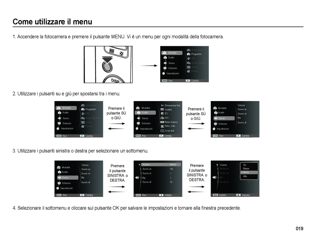 Samsung EC-ES28ZZBABE1, EC-ES28ZZDABME Come utilizzare il menu, Utilizzare i pulsanti su e giù per spostarsi tra i menu 