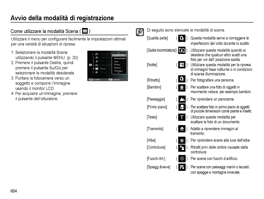 Samsung EC-ES28ZZBABE1, EC-ES28ZZDABME, EC-ES28ZZDAPME, EC-ES28ZZDAEME, EC-ES28ZZDASME manual Come utilizzare la modalità Scena 