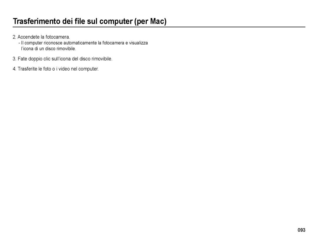 Samsung EC-ES28ZZDASME, EC-ES28ZZBABE1, EC-ES28ZZDABME, EC-ES28ZZDAPME, EC-ES28ZZDAEME manual Accendete la fotocamera 