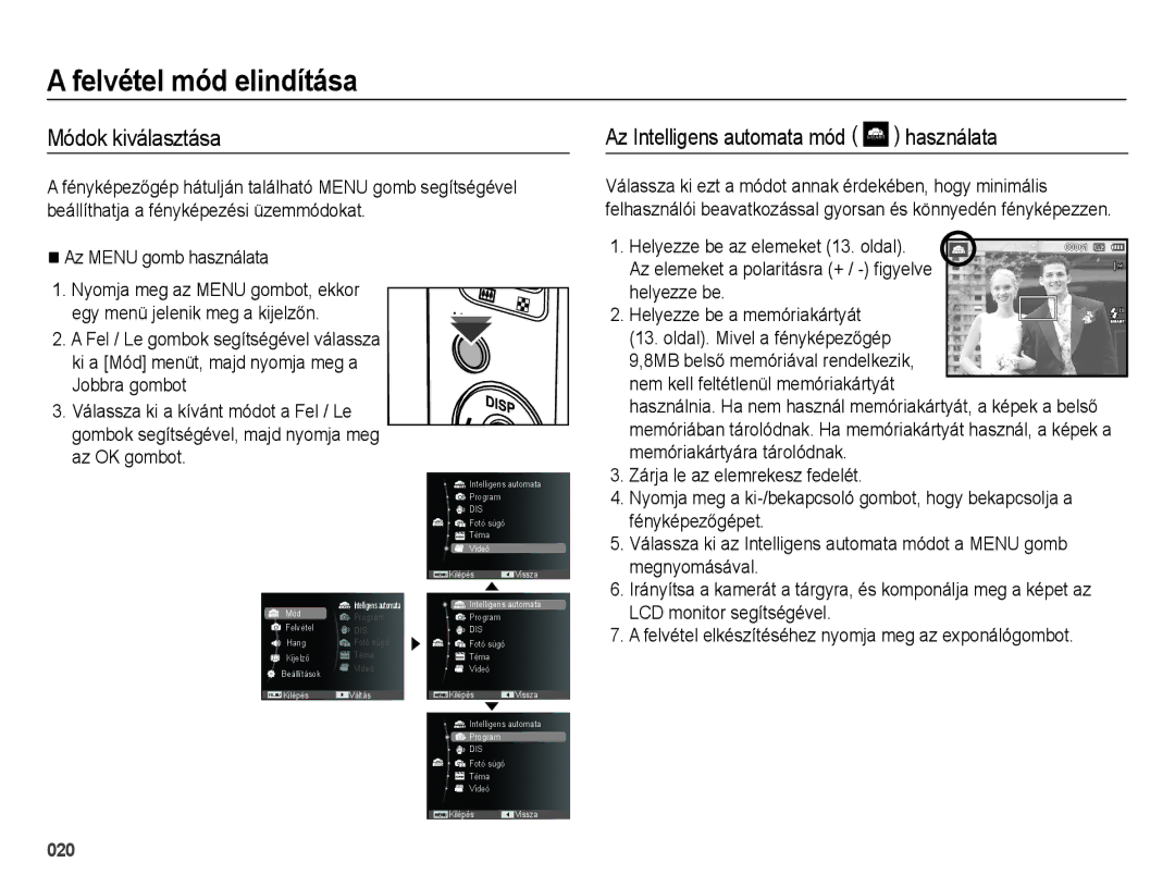 Samsung EC-ES28ZZBABE3, EC-ES28ZZBASE3 Felvétel mód elindítása, Módok kiválasztása, Az Intelligens automata mód használata 
