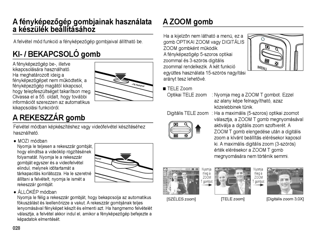 Samsung EC-ES28ZZBAPE3, EC-ES28ZZBASE3, EC-ES28ZZBABE3, EC-ES28ZZBABE2 manual KI- / Bekapcsoló gomb, Rekeszzár gomb, Zoom gomb 