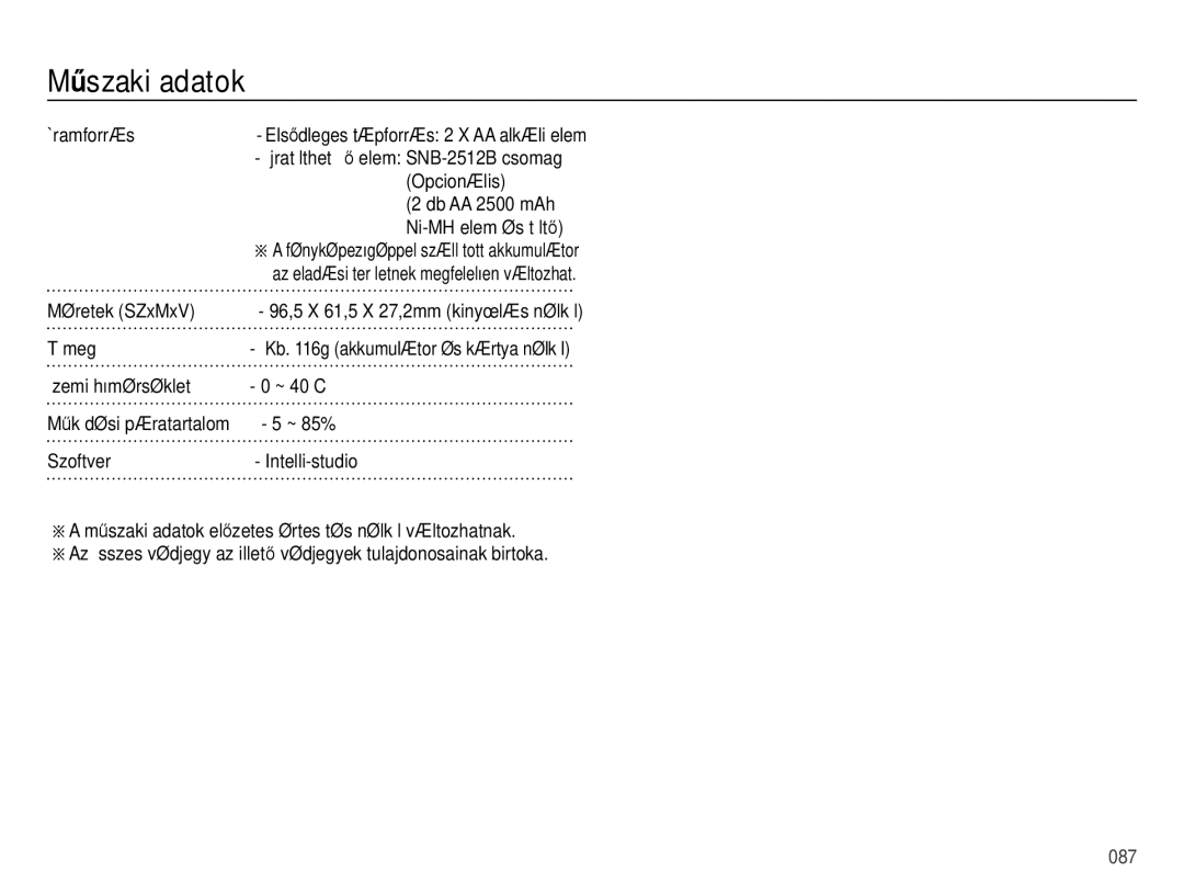 Samsung EC-ES28ZZBAPE2, EC-ES28ZZBASE3 manual Áramforrás, Opcionális, Méretek SZxMxV, Tömeg, Üzemi hõmérséklet ~ 40C, ~ 85% 