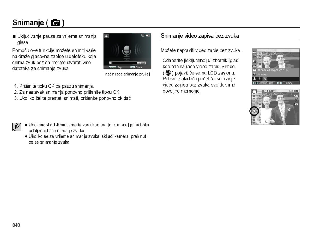 Samsung EC-ES28ZZBABE3, EC-ES28ZZBASE3 manual Snimanje video zapisa bez zvuka, Uključivanje pauze za vrijeme snimanja glasa 