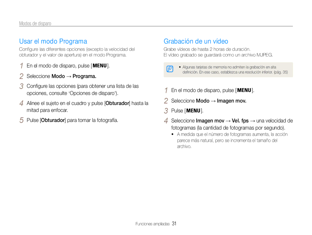 Samsung EC-ES30ZZBABE1 Usar el modo Programa, Grabación de un vídeo, Seleccione Imagen mov → Vel. fps → una velocidad de 